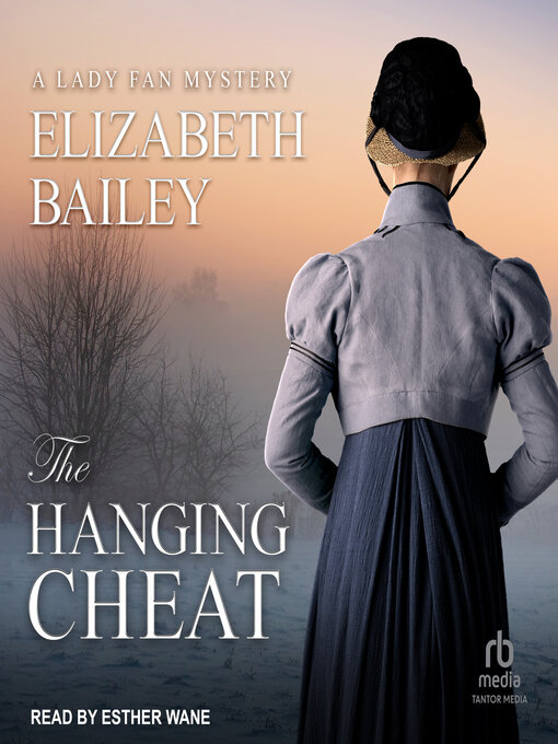 Title details for The Hanging Cheat by Elizabeth Bailey - Available